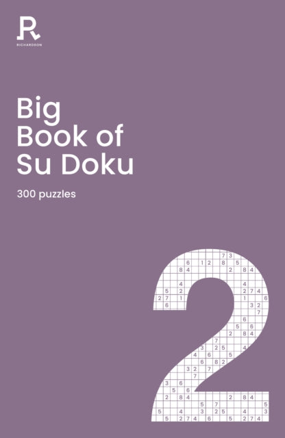 Big Book of Su Doku Book 2: a bumper sudoku book for adults containing 300 puzzles