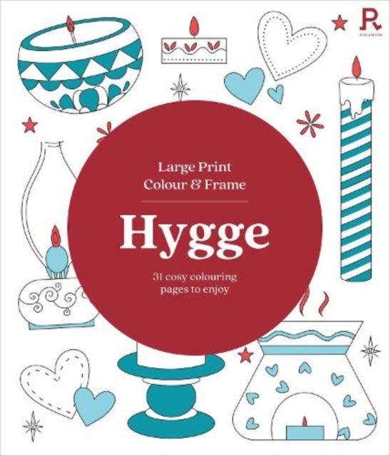 Large Print Colour  Frame  Hygge Colouring Book