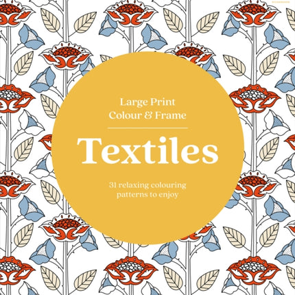 Large Print Colour  Frame  Textiles