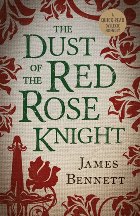 The Dust Of The Red Rose Knight