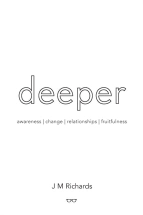 Deeper