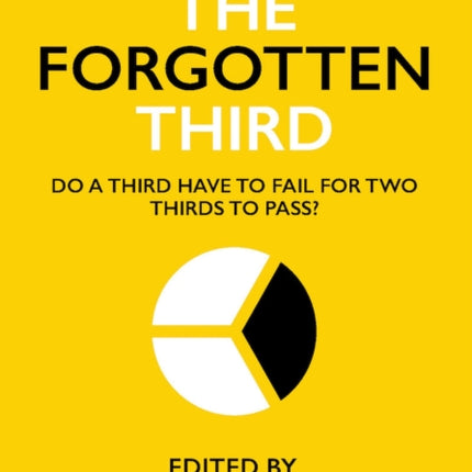 The Forgotten Third: Do one third have to fail for two thirds to succeed?