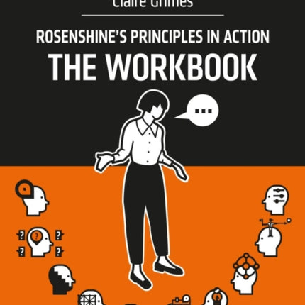 Rosenshine's Principles in Action - The Workbook