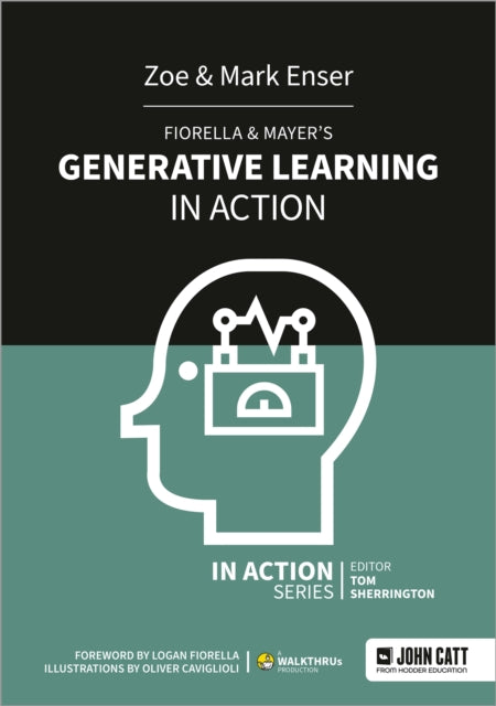 Fiorella & Mayer's Generative Learning in Action