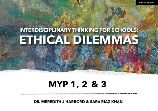 Interdisciplinary Thinking for Schools: Ethical