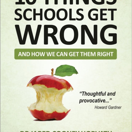 10 things schools get wrong (and how we can get them right)