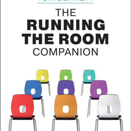 The Running the Room Companion: Issues in classroom management and strategies to deal with them