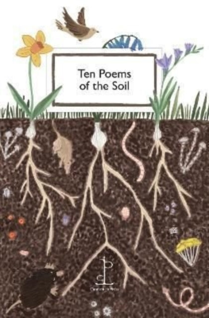 Ten Poems of the Soil