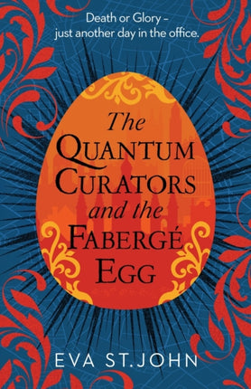 The Quantum Curators and the Faberge Egg: A fast-paced, portal adventure