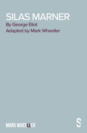 Silas Marner - The Play