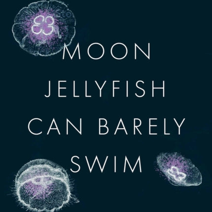 Moon Jellyfish Can Barely Swim