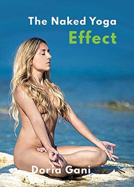 The Naked Yoga Effect: From Cancer Survivor to Naked Yoga Teacher