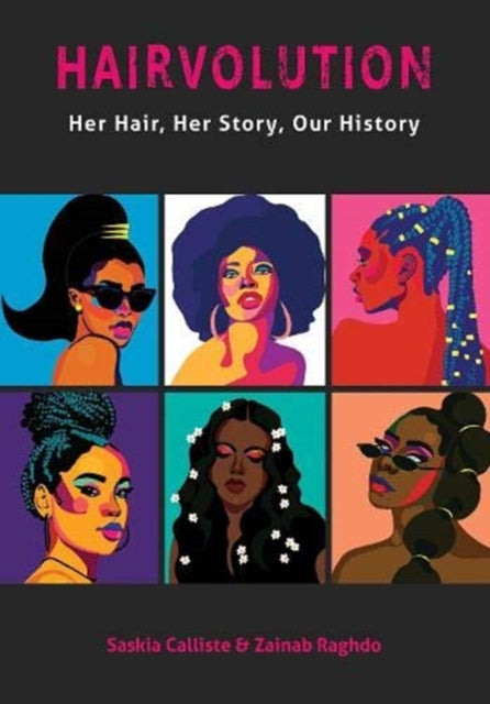 Hairvolution: Her Hair, Her Story, Our History