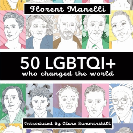 50 LGBTQI+ who changed the World