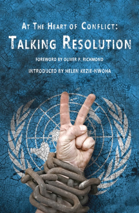 At the Heart of Conflict  Talking Resolution