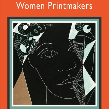 Reframing Women Printmakers