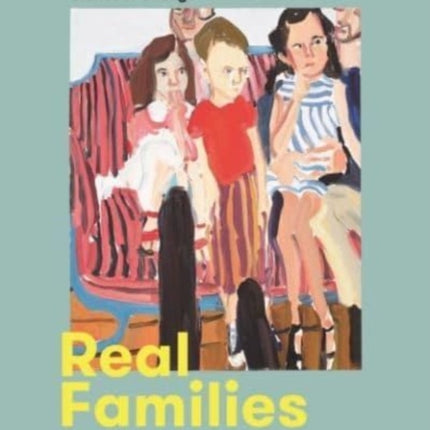 Real Families: Stories of Change