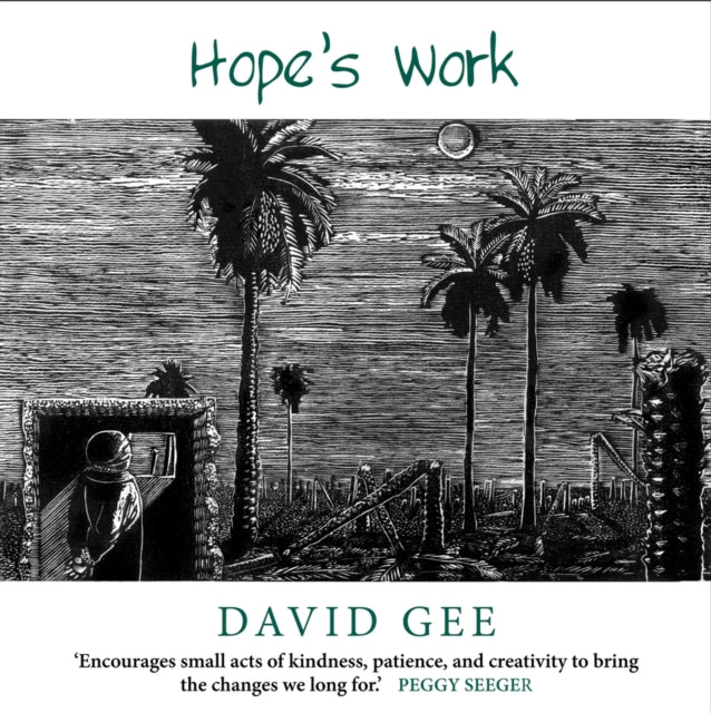 Hope's Work: Facing the future in an age of crises