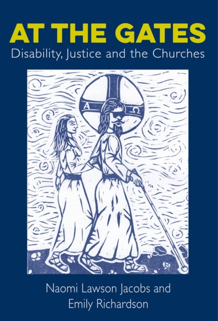 At The Gates: Disability, Justice and the Churches