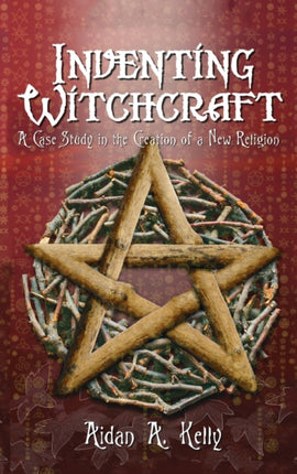Inventing Witchcraft: A Case Study in the