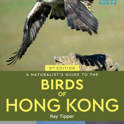 A Naturalist's Guide to the Birds of the Hong