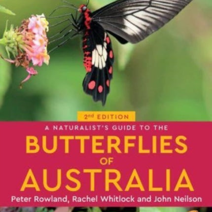 A Naturalist's Guide to the Butterflies of Australia (2nd)