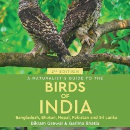 A Naturalist's Guide to the Birds of India