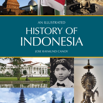 An Illustrated History of Indonesia
