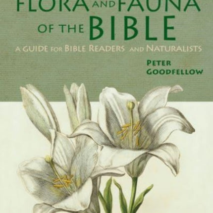 Flora & Fauna of the Bible