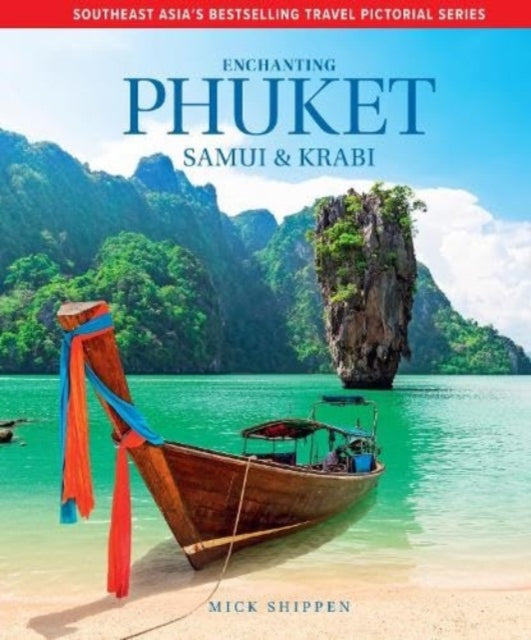 Enchanting Phuket Samui  Krabi