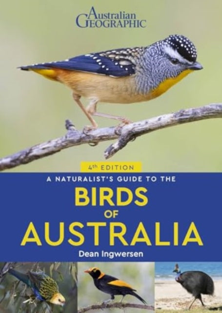 A Naturalists Guide to the Birds of Australia