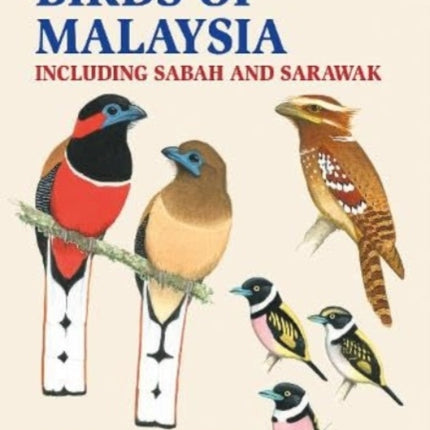 A Field Guide to the Birds of Malaysia