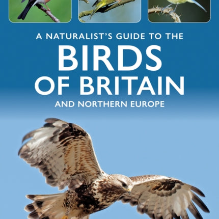 A Naturalists Guide to the Birds of Britain and