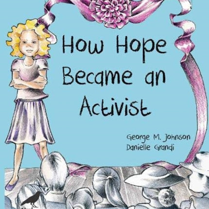 How Hope Became an Activist