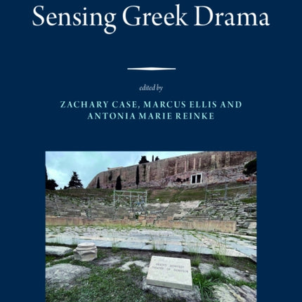 Sensing Greek Drama