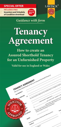 Unfurnished Tenancy Agreement Form Pack: How to Create a Tenancy Agreement for an Unfurnished House or Flat in England