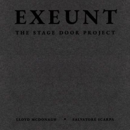 Exeunt: The Stage Door Project