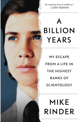 A Billion Years: My Escape From a Life in the Highest Ranks of Scientology