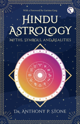 Hindu Astrology: Myths, symbols, and realities