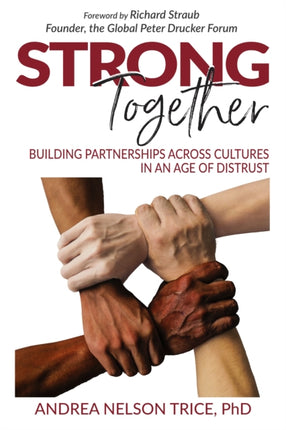 Strong Together: Building Partnerships Across Cultures in an Age of Distrust