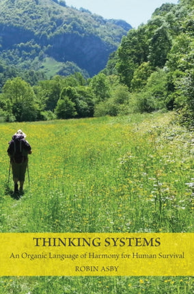 Thinking Systems: An Organic Language of Harmony