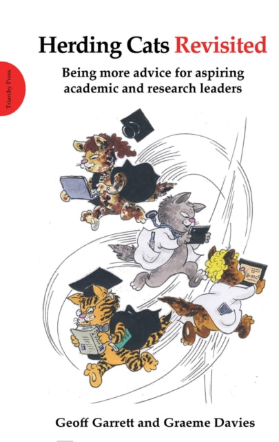 Herding Cats Revisited: Being more advice for