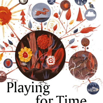 Playing for Time: Making art as if the world mattered