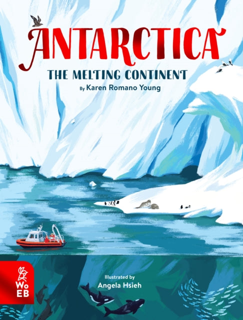 Antarctica: The Melting Continent