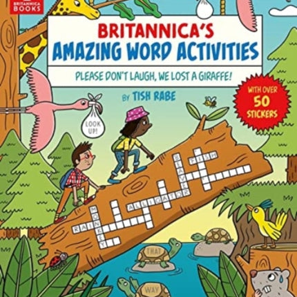 Please Don't Laugh, We Lost a Giraffe! [Britannica's Amazing Word Activities]