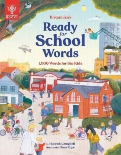 Britannica's Ready-for-School Words: 1,000 Words for Big Kids