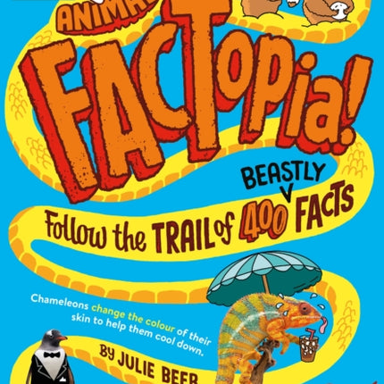 Animal FACTopia!: Follow the Trail of 400 Beastly Facts [Britannica]