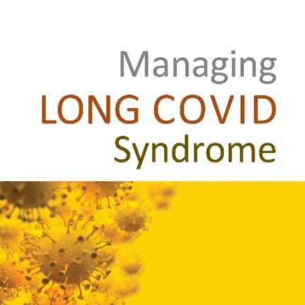 Managing LONG COVID Syndrome