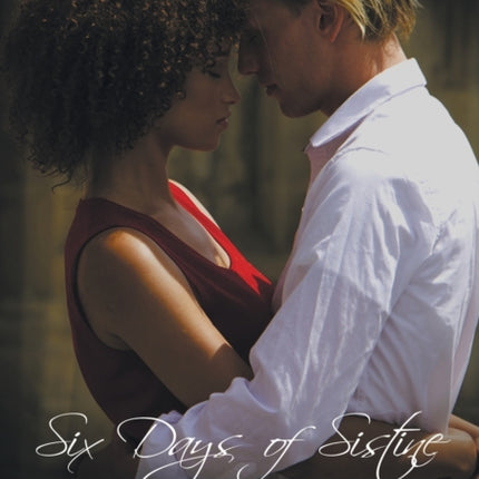Six Days of Sistine