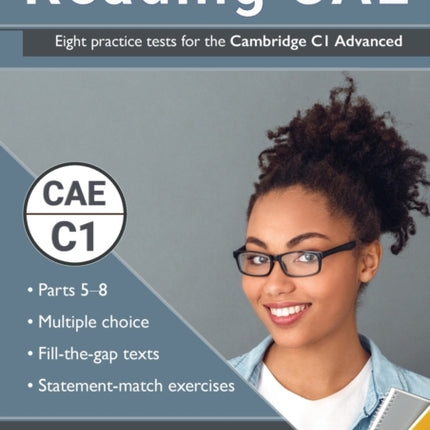 Reading CAE: Eight practice tests for the Cambridge C1 Advanced